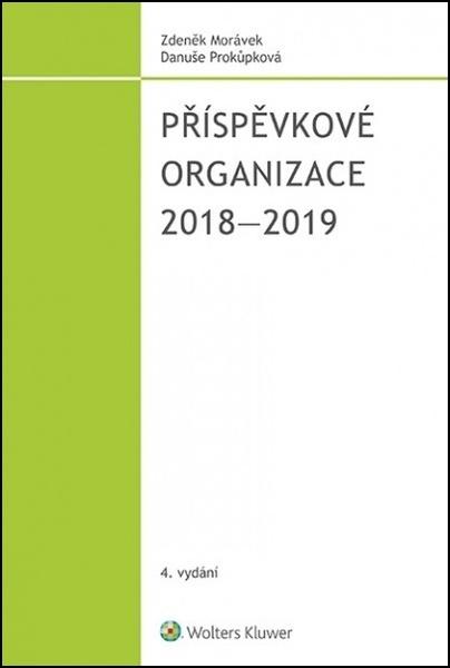 Příspěvkové organizace 2018–2019 - 978-80-7598-086-1