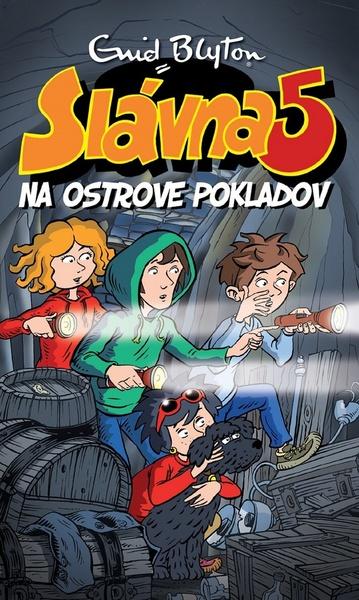 Slávna 5 na ostrove pokladov - 978-80-556-0434-3