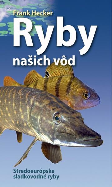 Ryby našich vôd - 978-80-556-1060-3
