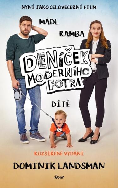 Deníček moderního fotra Dítě - 978-80-249-4529-3