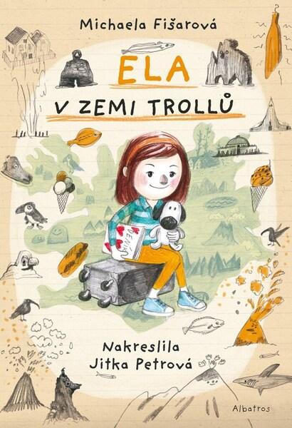 Levně Ela v zemi trollů
