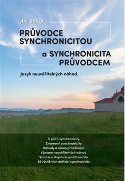 Průvodce synchronicitou a synchronicita průvodcem - 978-80-270-9902-3