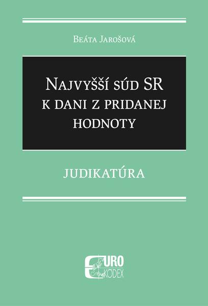 Najvyšší súd SR k dani z pridanej hodnoty - 978-80-8155-102-4