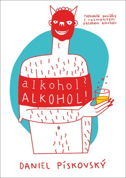 Levně Alkohol? Alkohol!