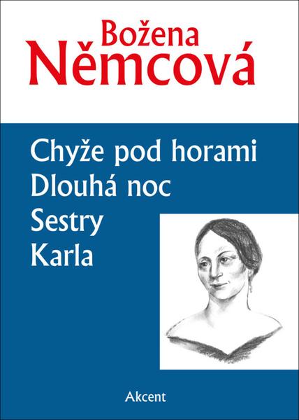 Levně Chyže pod horami Dlouhá noc Sestry Karla