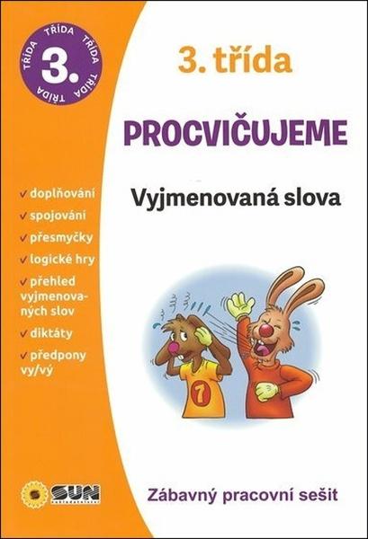 3.třída Procvičujeme Vyjmenovaná slova - 978-80-7567-902-4