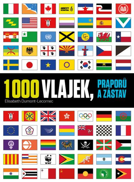 1000 vlajek, praporů a zástav - 978-80-277-0121-6