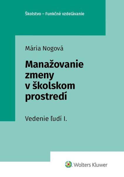 Levně Manažovanie zmeny v školskom prostredí