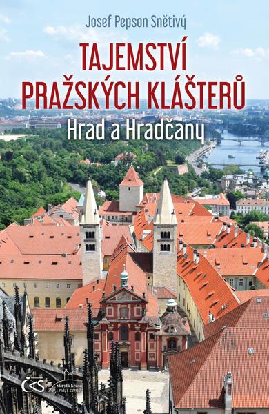 Tajemství pražských klášterů - 978-80-7475-357-2