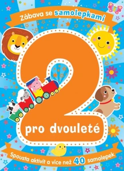 Zábava se samolepkami pro dvouleté - 978-80-256-1128-9