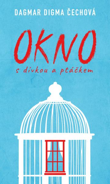 Okno s dívkou a ptáčkem - 978-80-279-0055-8