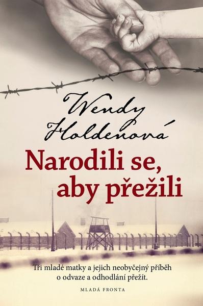 Narodili se, aby přežili - 978-80-204-5856-8