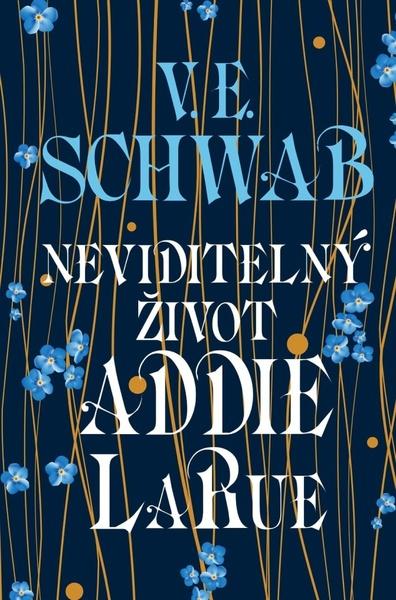 Levně Neviditelný život Addie LaRue