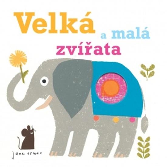 Velká a malá zvířata - 978-80-256-3058-7