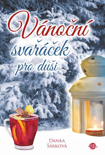 Vánoční svařáček pro duši - 978-80-87740-62-0
