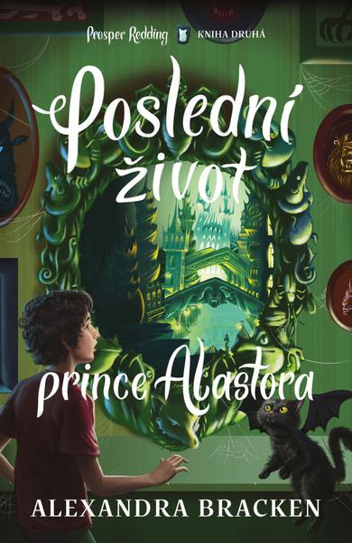 Poslední život prince Alastora - 978-80-277-0019-6