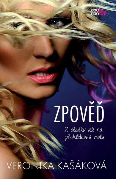 Zpověď Z děcáku až na přehlídková mola - 978-80-7661-261-7