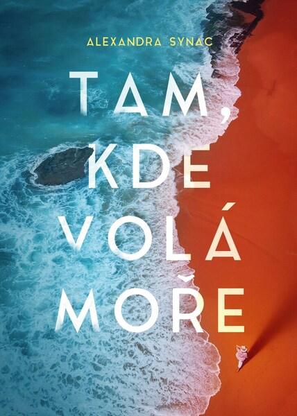 Tam, kde volá moře - 978-80-264-3713-0