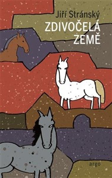 Zdivočelá země - 978-80-257-3420-9