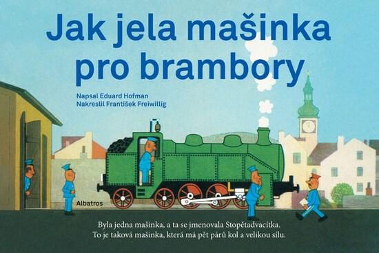 Jak jela mašinka pro brambory - 978-80-00-06298-3