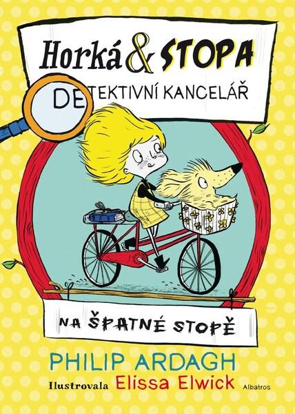 Horká & Stopa detektivní kancelář Na špatné stopě - 978-80-00-06335-5