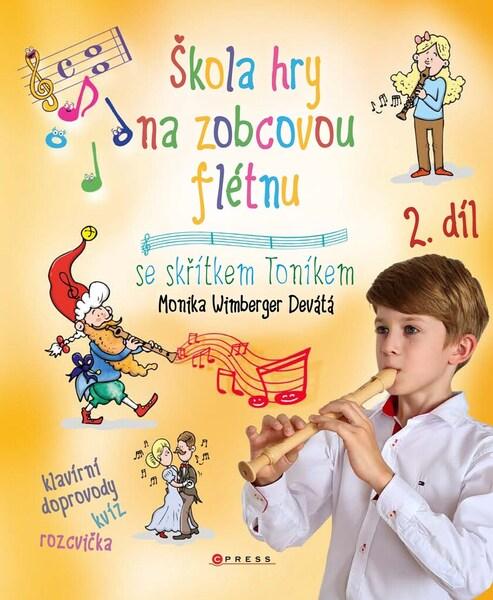 Škola hry na zobcovou flétnu 2. díl - 978-80-264-3730-7