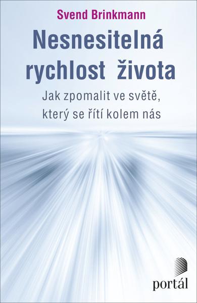 Levně Nesnesitelná rychlost života