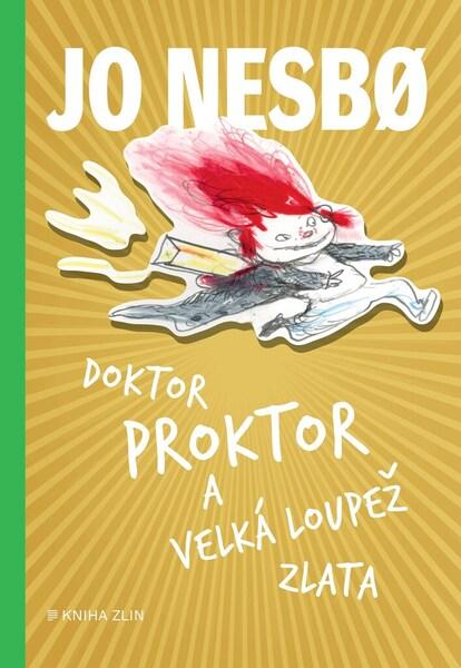 Doktor Proktor a velká loupež zlata - 978-80-7662-197-8