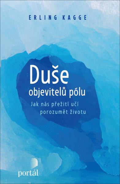 Duše objevitelů pólu - 978-80-262-1840-1