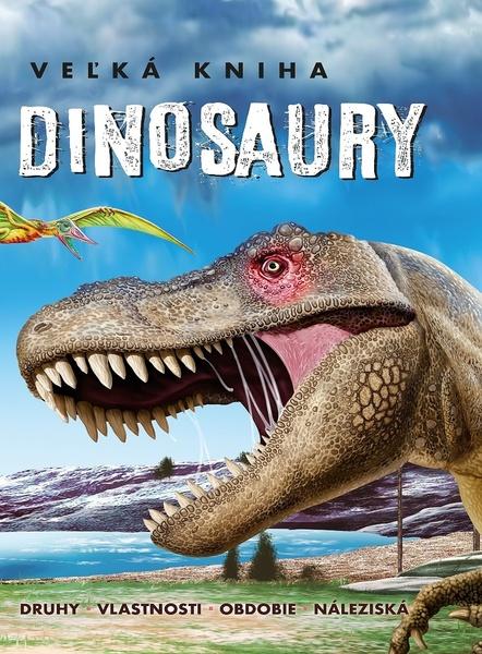 Dinosaury Veľká kniha - 978-80-7567-929-1