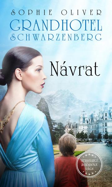 Levně Grandhotel Schwarzenberg Návrat do lázní