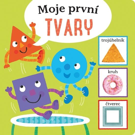 Moje první tvary - 978-80-277-0118-6