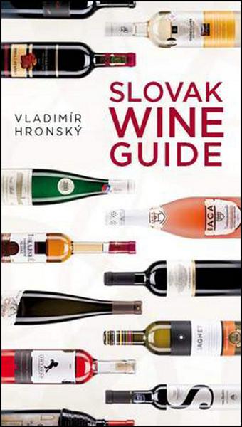 Slovak Wine Guide - 978-80-556-1340-6