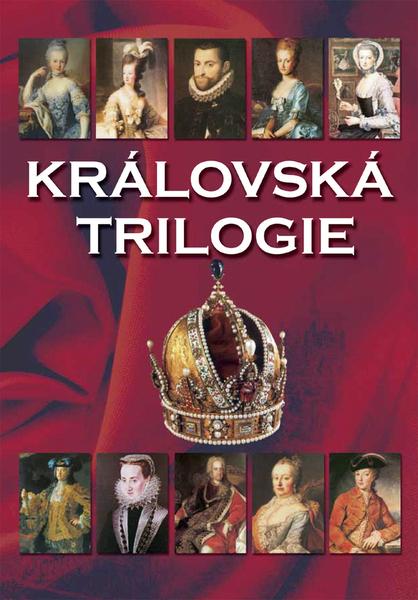 Královská trilogie - 80-7360-634-8
