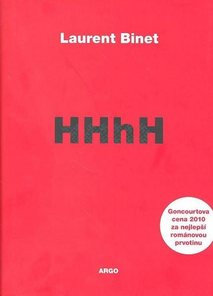 HHhH Himmlerův mozek se jmenuje Heydrich - 978-80-257-0354-0