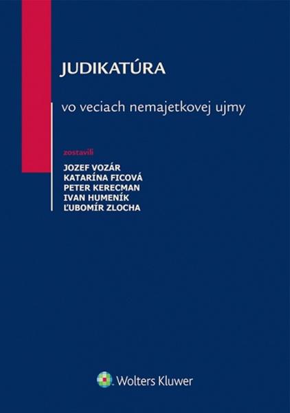 Judikatúra vo veciach nemajetkovej ujmy - 978-80-8168-310-7