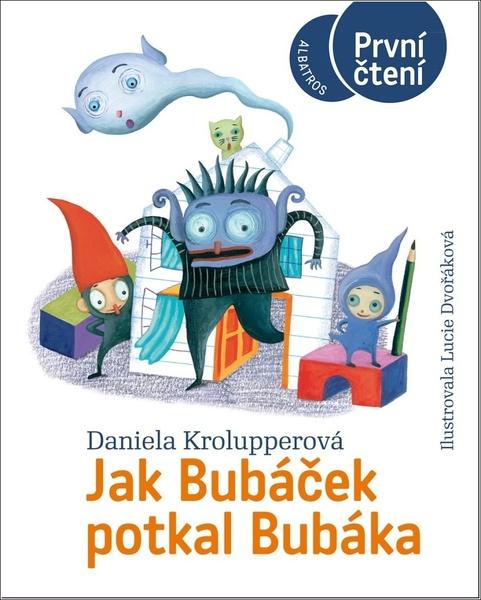 Levně Jak Bubáček potkal Bubáka