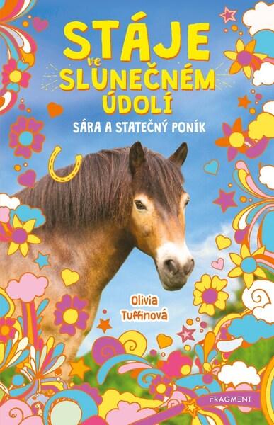 Stáje ve Slunečném údolí Sára a statečný poník - 978-80-253-5301-1