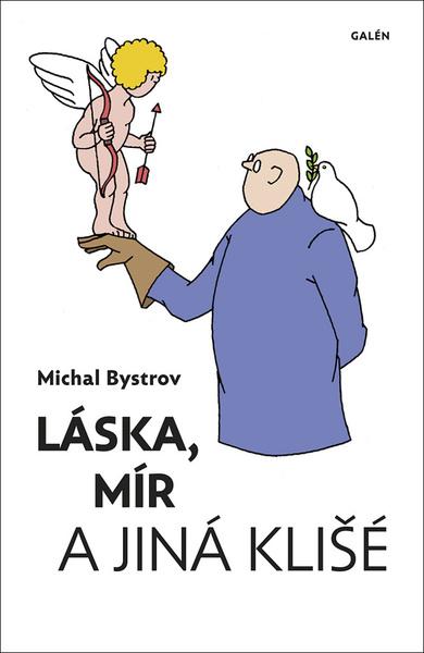 Levně Láska, mír a jiná klišé