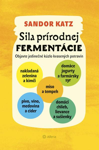 Sila prírodnej fermentácie - 978-80-8090-201-8