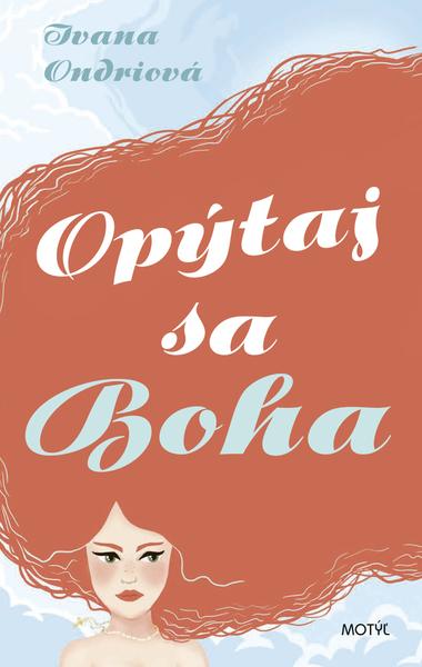 Levně Opýtaj sa Boha
