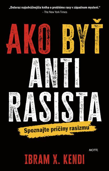Levně Ako byť antirasista