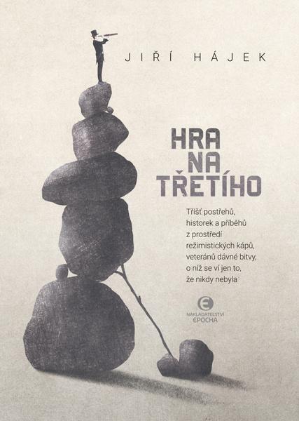 Levně Hra na třetího