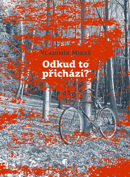 Odkud to přichází? - 978-80-87485-90-3