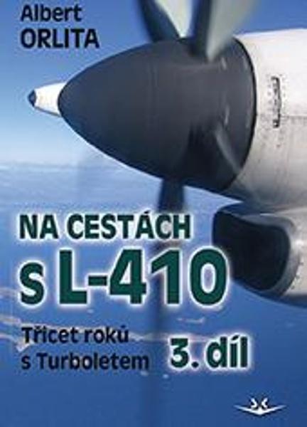 Levně Na cestách s L–410 3. díl