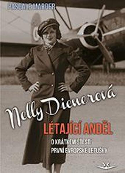 Levně Nelly Dienerová Létající anděl