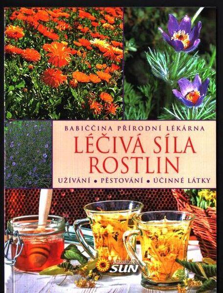 Babiččina přírodní lékárna Léčivá síla rostlin - 978-80-7371-992-0