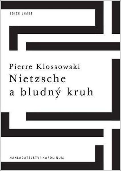 Nietzsche a bludný kruh - 978-80-246-4756-2