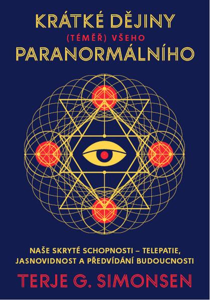 Krátké dějiny (téměř) všeho paranormálního - 978-80-7252-902-5