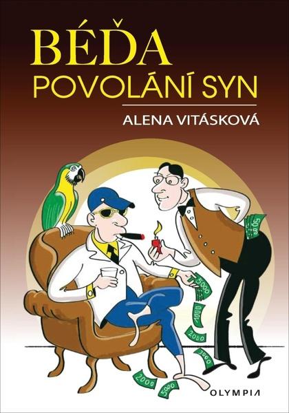 Levně Béďa, povolání syn